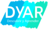 DYAR (Descubrir y Aprender)